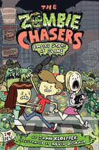 The Zombie Chasers #4: Empire State of Slime Paperback  by John Kloepfer