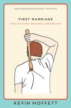 First Marriage eBook  by Kevin Moffett
