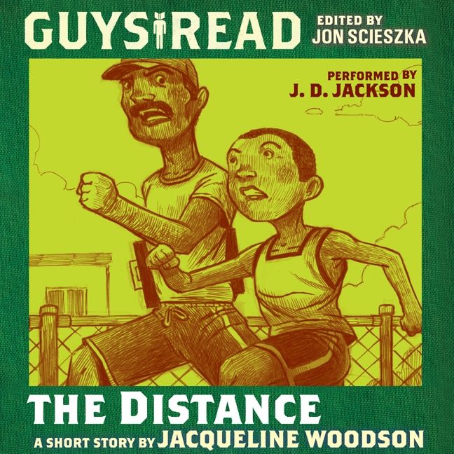 Guys Read: The Distance Unabridged