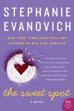 The Sweet Spot Paperback  by Stephanie Evanovich