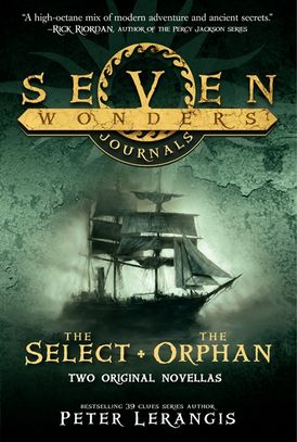 Seven Wonders Journals: The Select and The Orphan