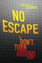No Escape eBook  by Michelle Gagnon