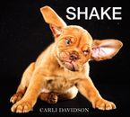 Shake Hardcover  by Carli Davidson