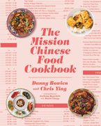 The Mission Chinese Food Cookbook Hardcover  by Danny Bowien