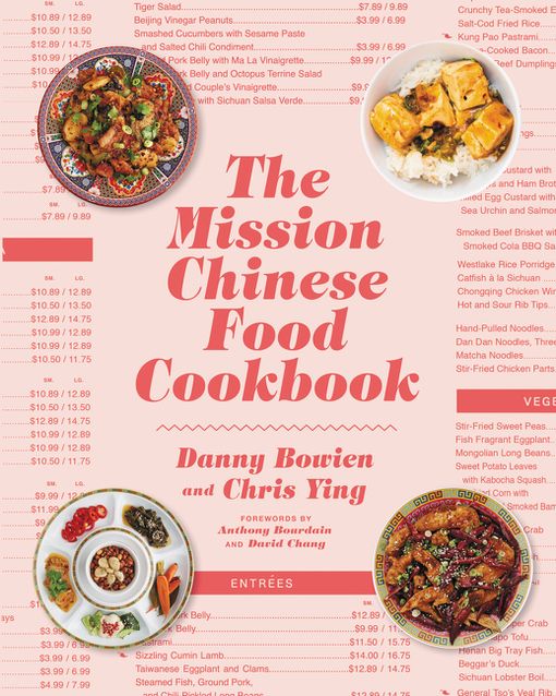 The Mission Chinese Food Cookbook Danny Bowien Hardcover
