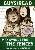Guys Read: Max Swings for the Fences eBook  by Anne Ursu