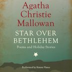 Star Over Bethlehem and Other Stories Downloadable audio file UBR by Agatha Christie