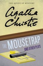 The Mousetrap and Other Plays eBook  by Agatha Christie