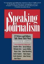 Speaking of Journalism eBook  by William Zinsser