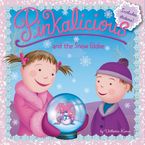 Pinkalicious and the Snow Globe Paperback  by Victoria Kann
