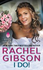 I Do! Paperback  by Rachel Gibson