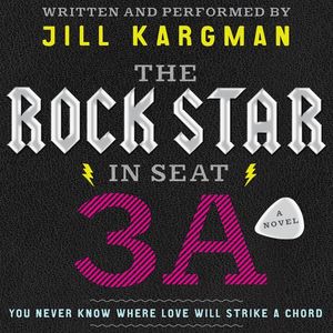 Rock Star in Seat 3A Unabridged, The WMA