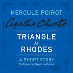 Triangle at Rhodes Downloadable audio file UBR by Agatha Christie