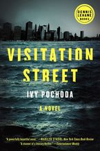 Visitation Street Paperback  by Ivy Pochoda
