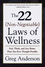 The 22 Non-Negotiable Laws of Wellness