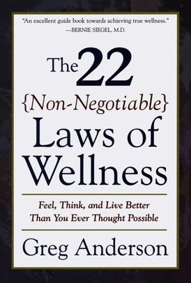 The 22 Non-Negotiable Laws of Wellness