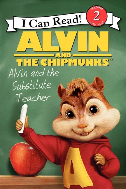 Alvin and the Chipmunks: Alvin and the Substitute Teacher Book Cover