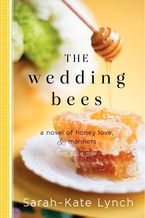 The Wedding Bees Paperback  by Sarah-Kate Lynch
