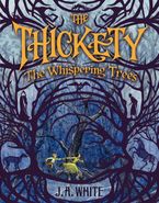 The Whispering Trees Hardcover  by J. A. White