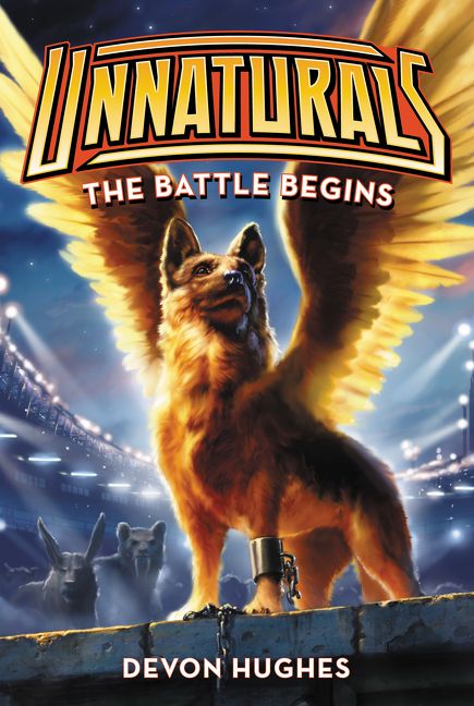 Unnaturals: The Battle Begins Book Cover