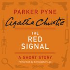 The Red Signal Downloadable audio file UBR by Agatha Christie