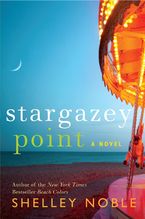 Stargazey Point Paperback  by Shelley Noble