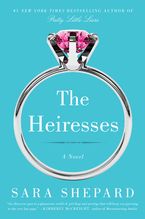 The Heiresses Paperback  by Sara Shepard