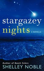 Stargazey Nights Paperback  by Shelley Noble