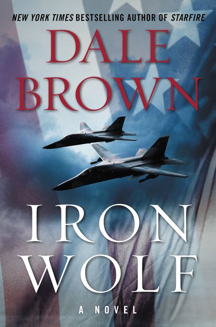 Iron Wolf Dale Brown Hardcover