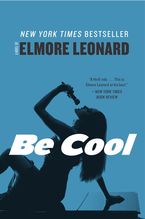 Be Cool Paperback  by Elmore Leonard