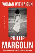 Woman with a Gun Hardcover  by Phillip Margolin