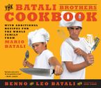 The Batali Brothers Cookbook