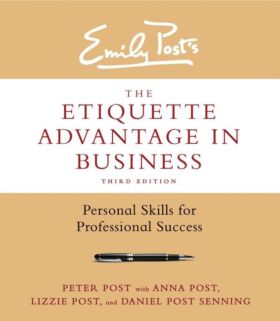 The Etiquette Advantage in Business, Third Edition