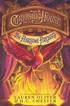 Curiosity House: The Fearsome Firebird Paperback  by Lauren Oliver
