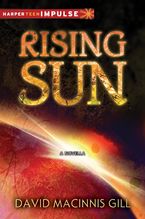 Rising Sun eBook  by David Macinnis Gill