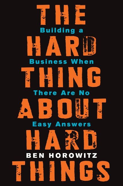 The Hard Thing About Hard Things - Ben Horowitz - E-book