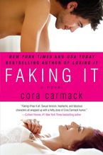 Faking It Paperback  by Cora Carmack