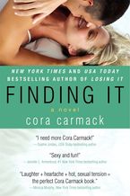 Finding It Paperback  by Cora Carmack