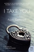 I Take You Paperback  by Nikki Gemmell