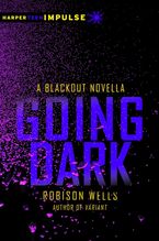 Going Dark eBook  by Robison Wells