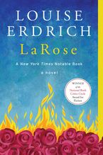 LaRose Paperback  by Louise Erdrich