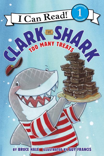 Clark the Shark: Too Many Treats Book Cover