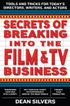 Secrets of Breaking into the Film and TV Business