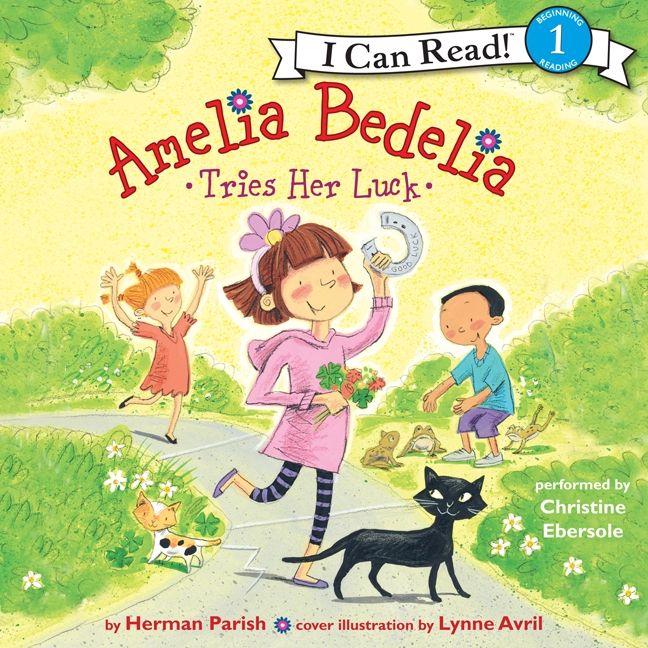 Amelia Bedelia Tries Her Luck Unabridged Book Cover