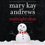 Midnight Clear Downloadable audio file UBR by Mary Kay Andrews