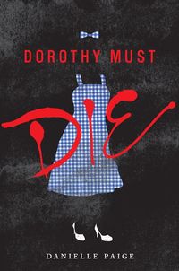 dorothy-must-die