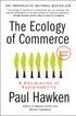 The Ecology of Commerce Revised Edition