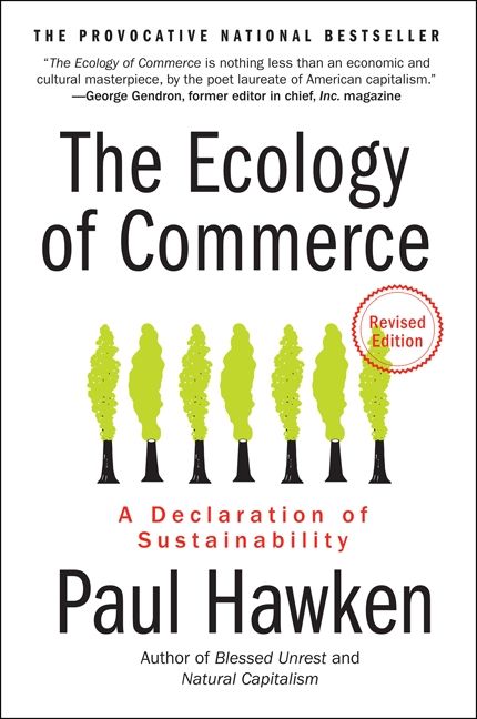 The Ecology of Commerce Revised Edition - Paul Hawken