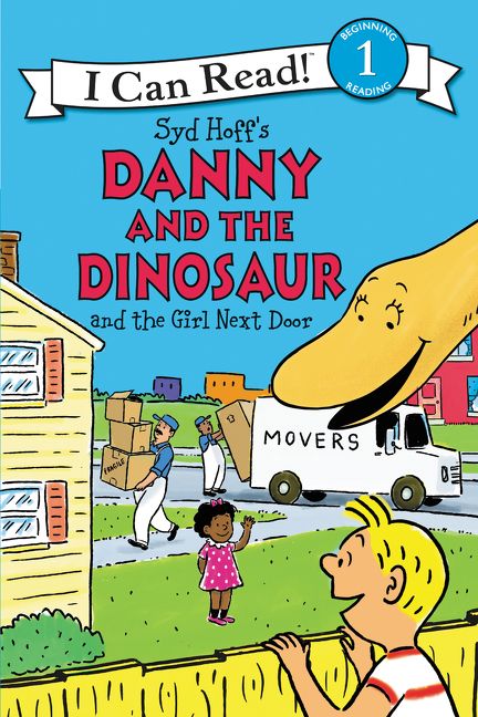 Danny And The Dinosaur And The Girl Next Door Syd Hoff E