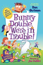 My Weird School Special: Bunny Double, We're in Trouble! Paperback  by Dan Gutman
